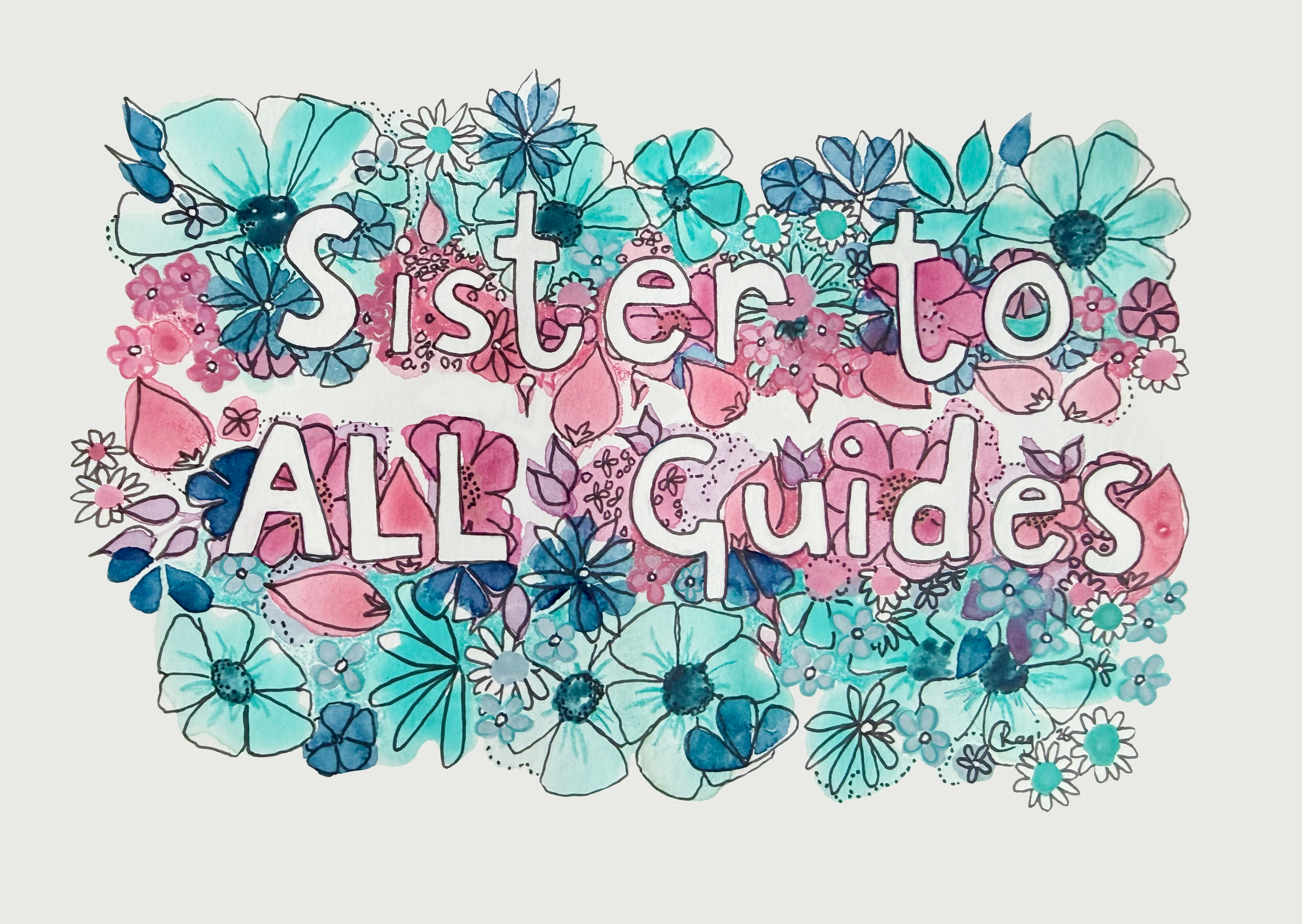 Decorative text 'Sister to All Guides' surrounded by colourful flowers in the trans flag on a light background